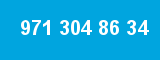 971 304 86 34